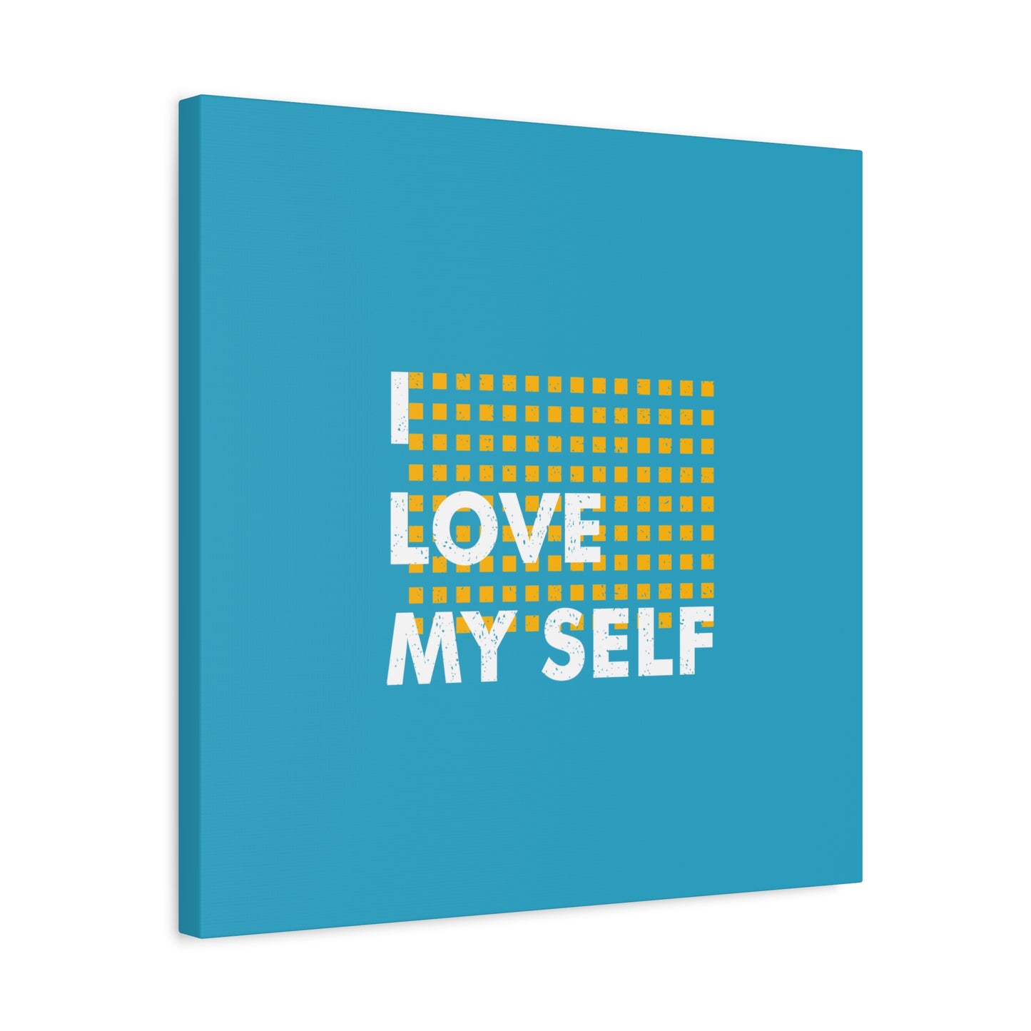 I Love Myself Matte Canvas, Stretched, 1.25"