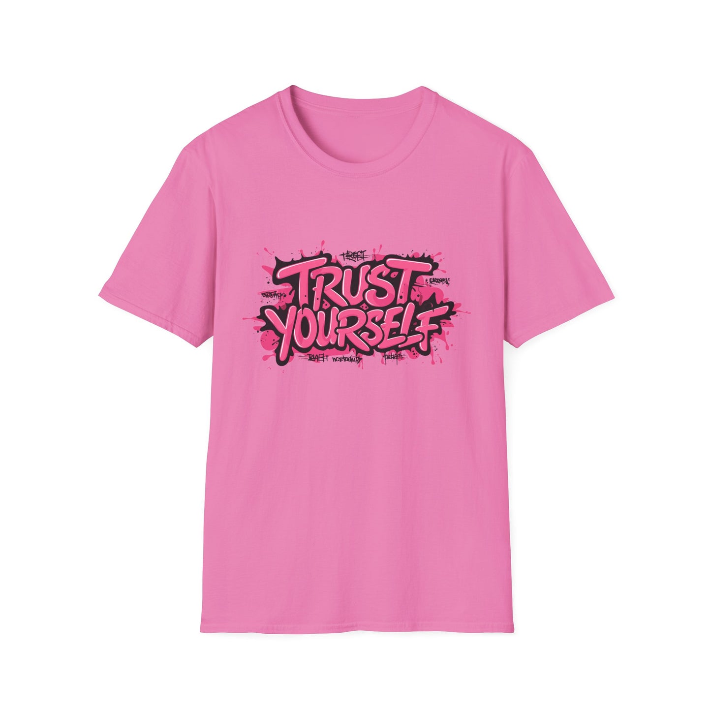 Trust Yourself Unisex Softstyle T-Shirt