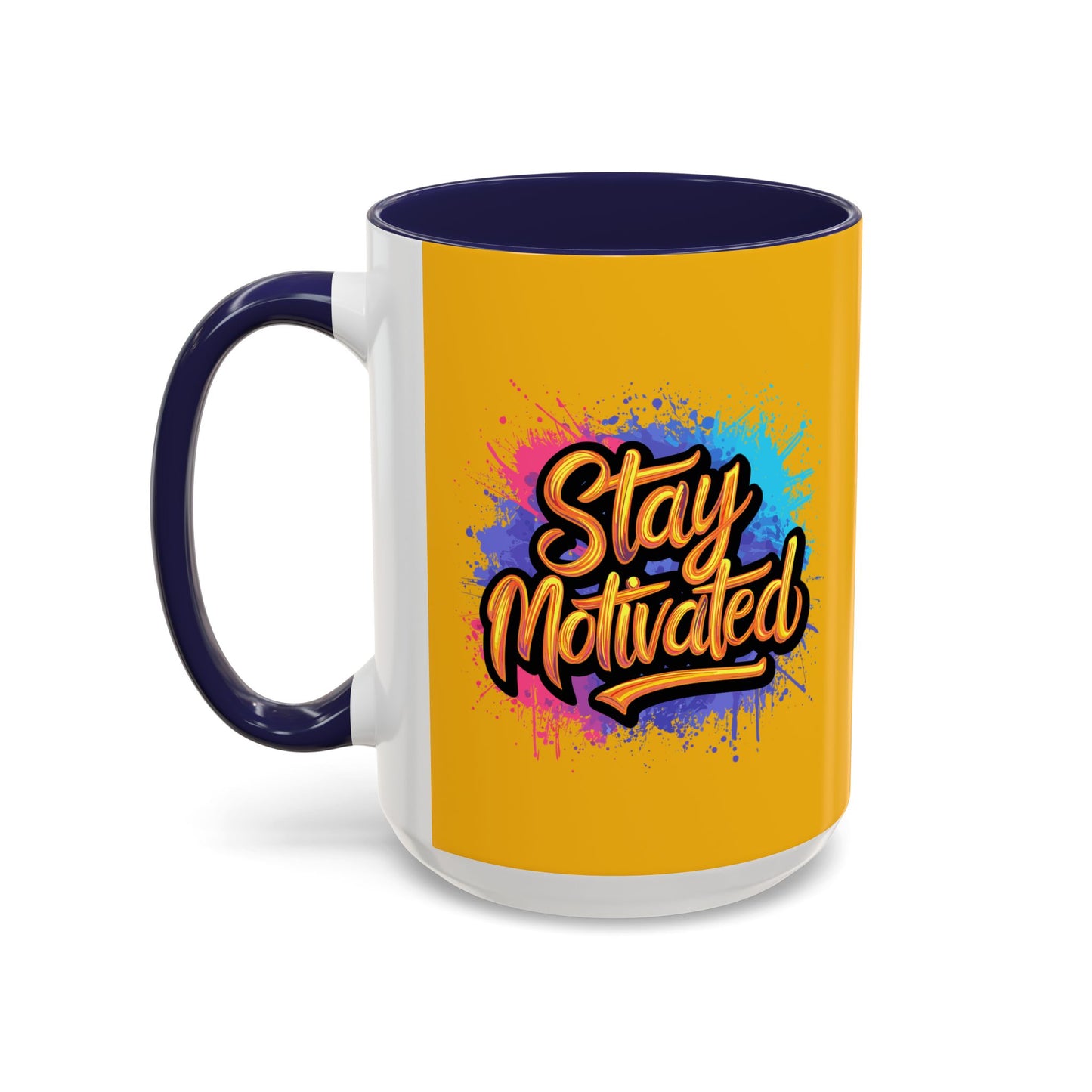 Stay Motivated Accent Coffee Mug (11, 15oz)