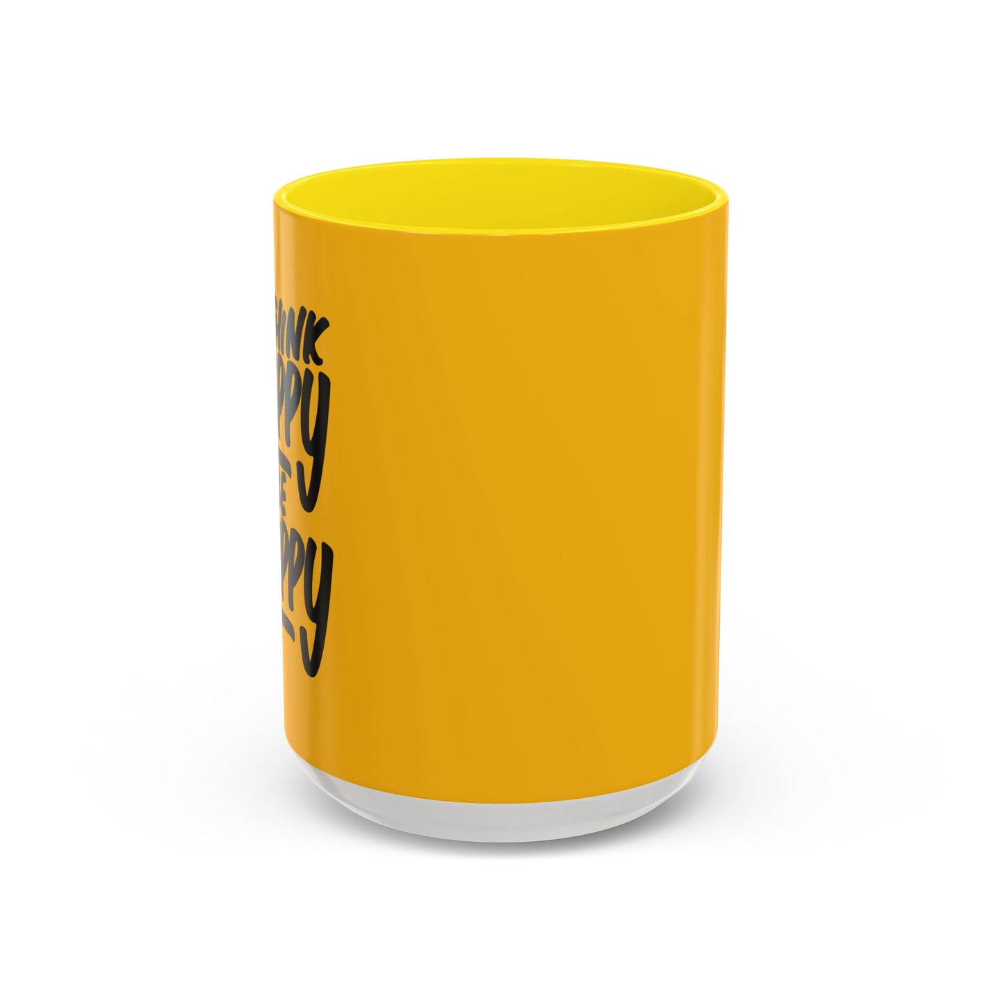 Think Happy Be Happy Accent Coffee Mug (11, 15oz)