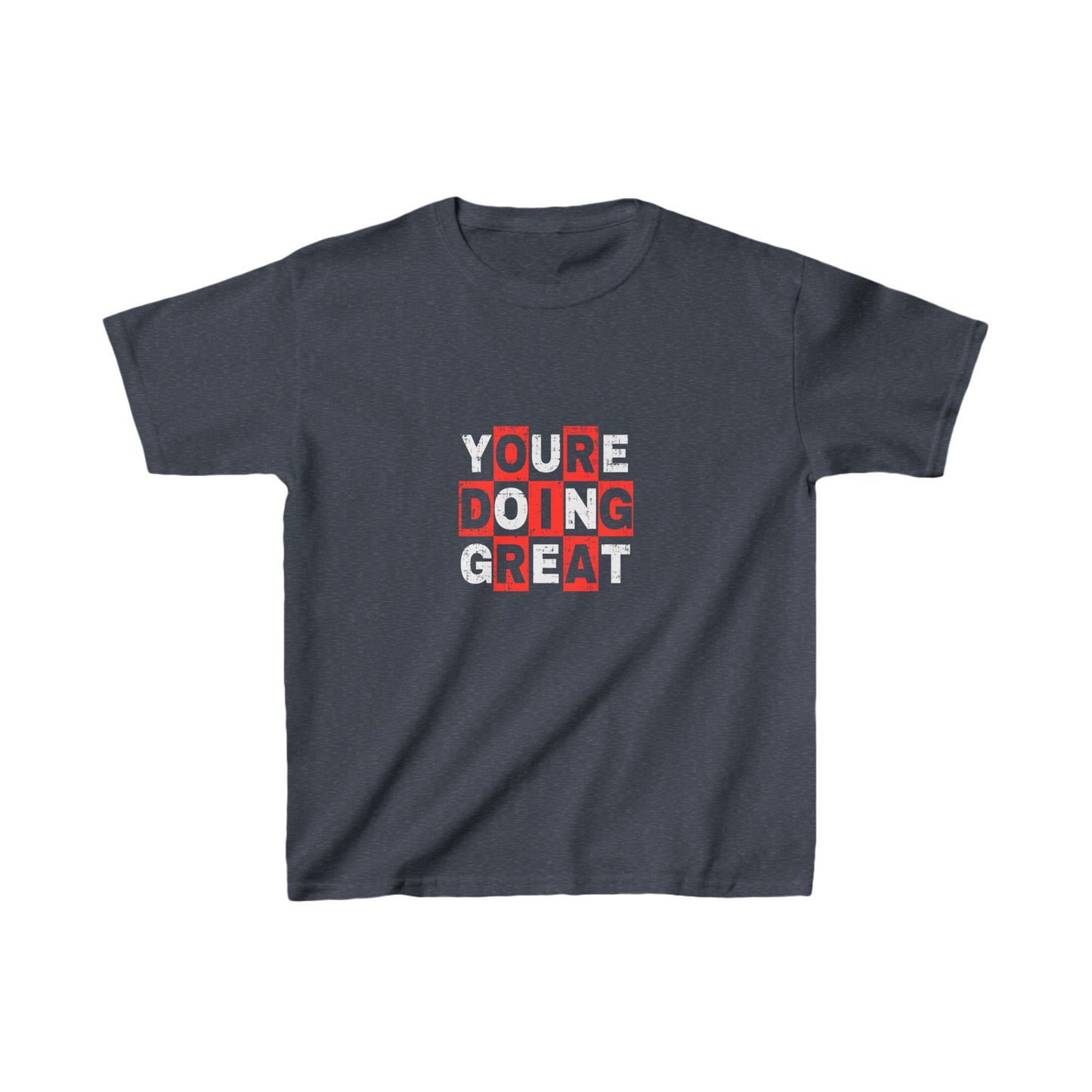 Youre  Doing Great Kids Heavy Cotton™ Tee
