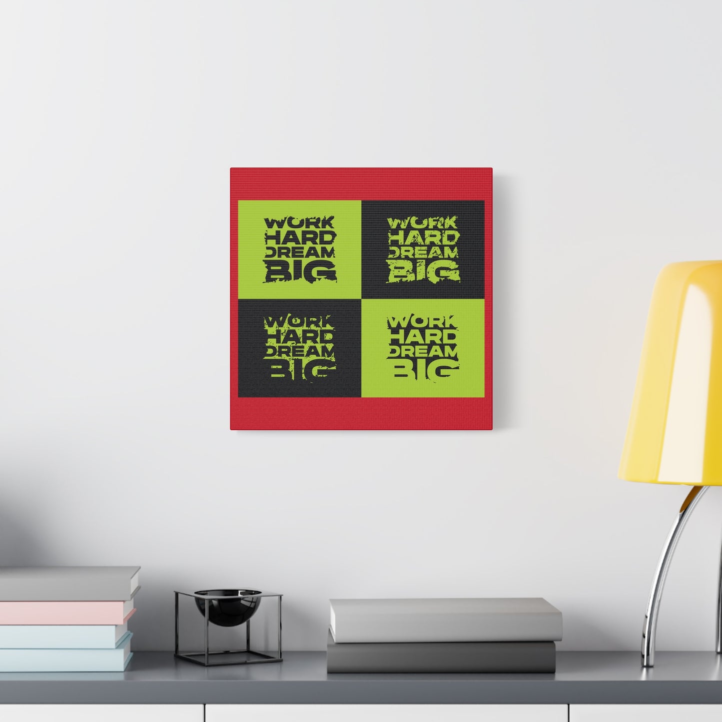 Work Hard Dream Big Matte Canvas, Stretched, 1.25"