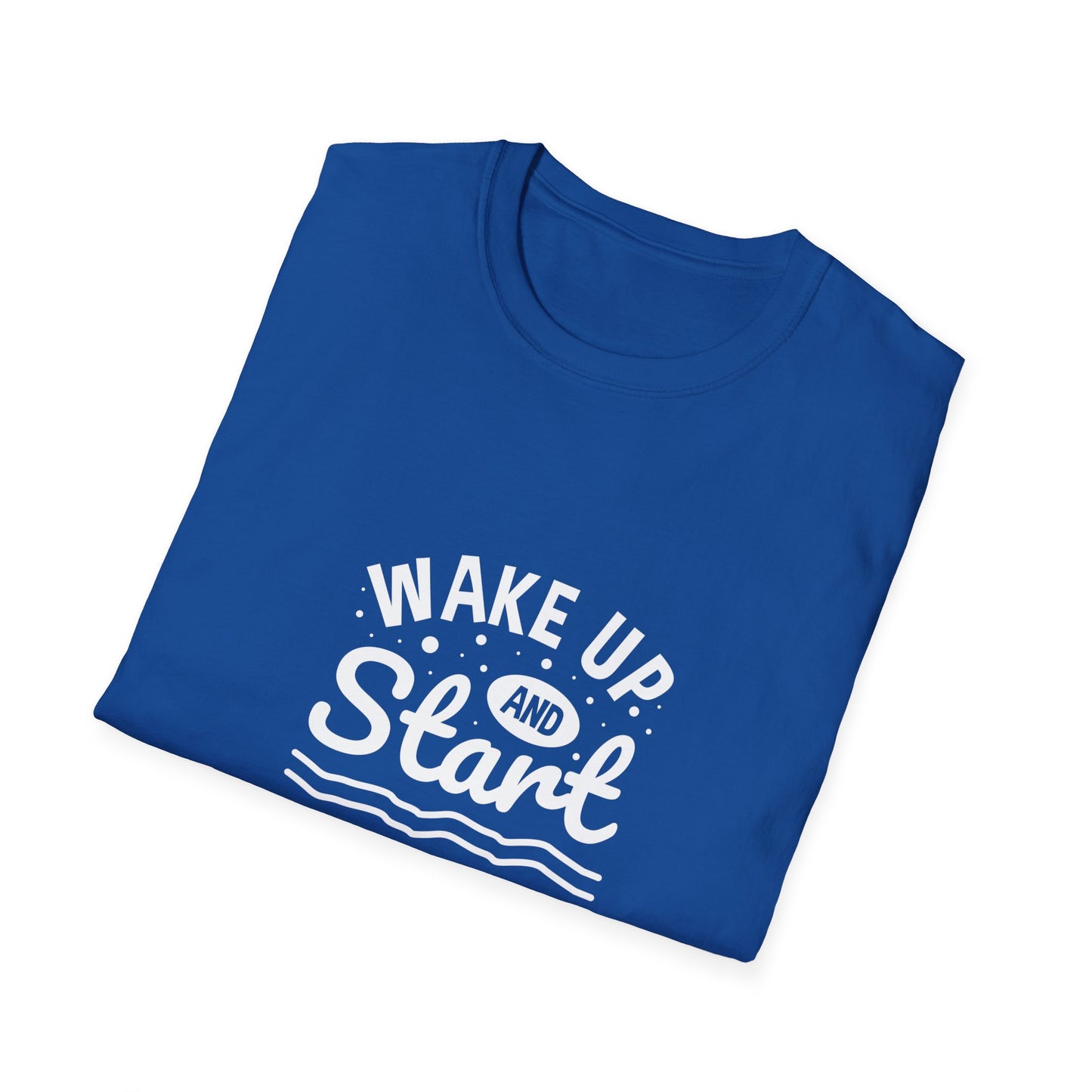 Wake Up And Start Doing Unisex Softstyle T-Shirt