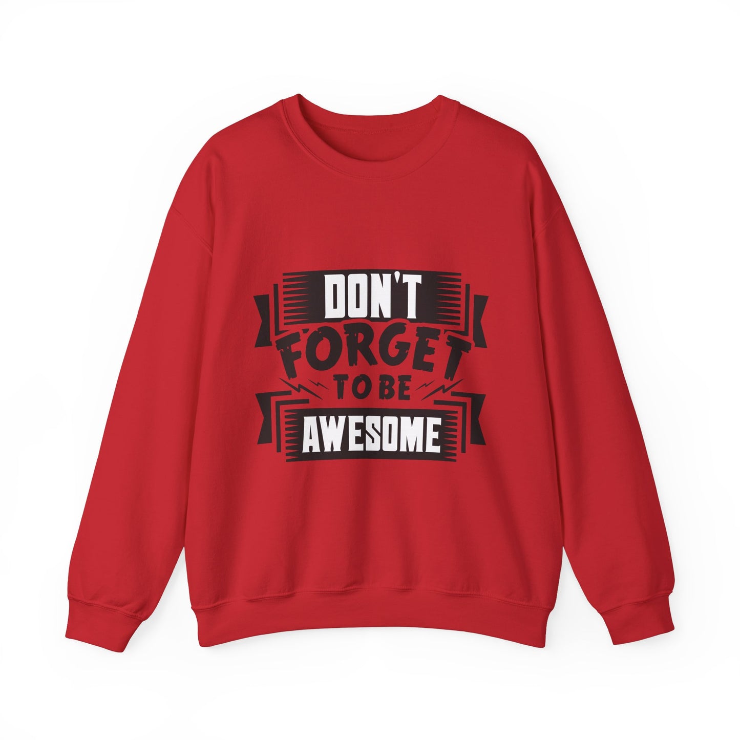 Don't Forget To Be Awesome Unisex Heavy Blend™ Crewneck Sweatshirt