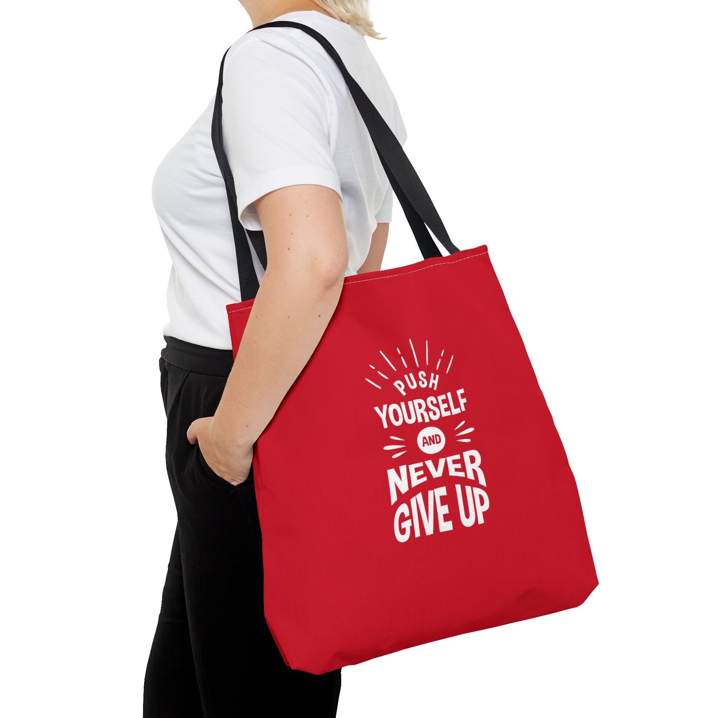 Push Yourself And Never Give Up Tote Bag (AOP)