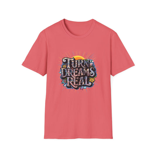 Turns Dreams Real Unisex Softstyle T-Shirt