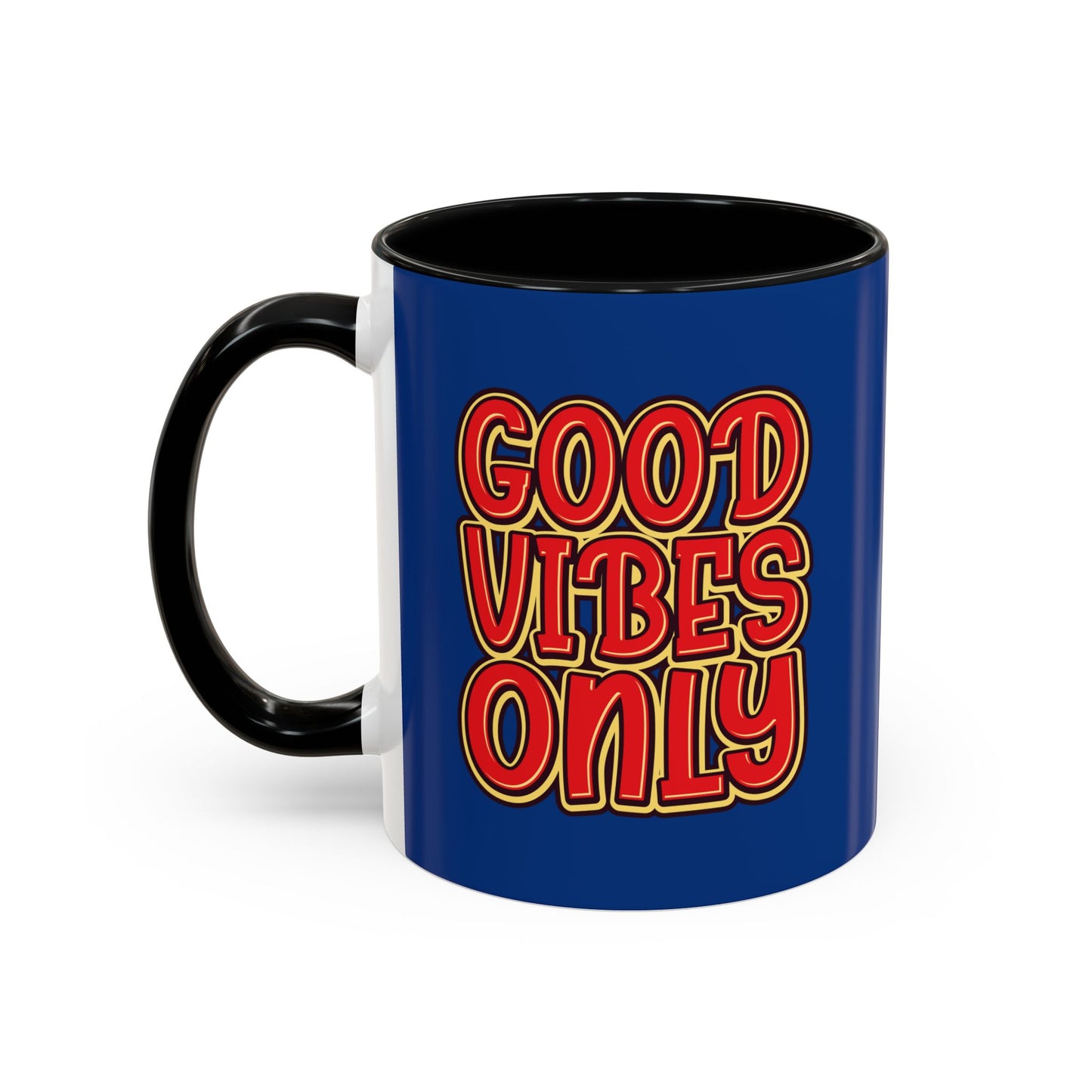 Good Vibes Only Accent Coffee Mug (11, 15oz)