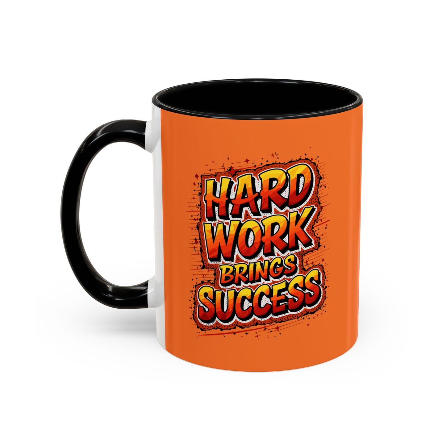Hard Work Brings Success Accent Coffee Mug (11, 15oz)