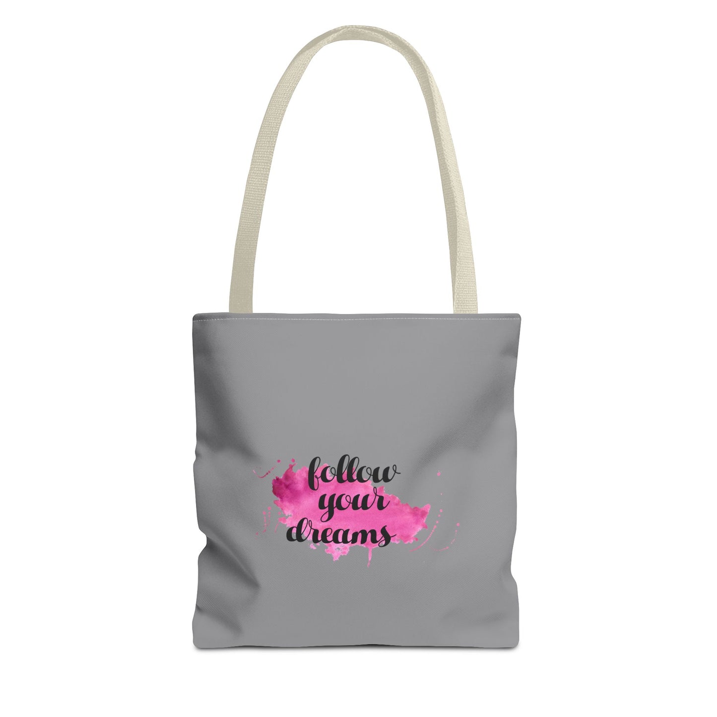 Follow Your Dreams Tote Bag (AOP)