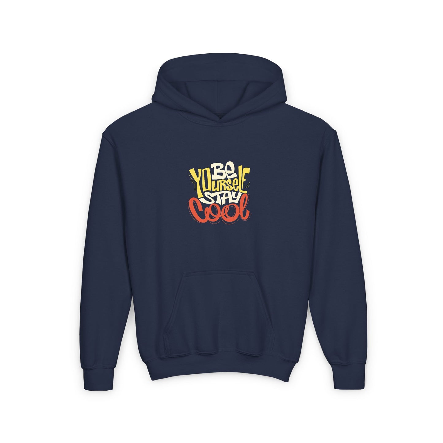 Be Yourself Stay Cool Youth Heavy Blend Hooded Sweatshirt