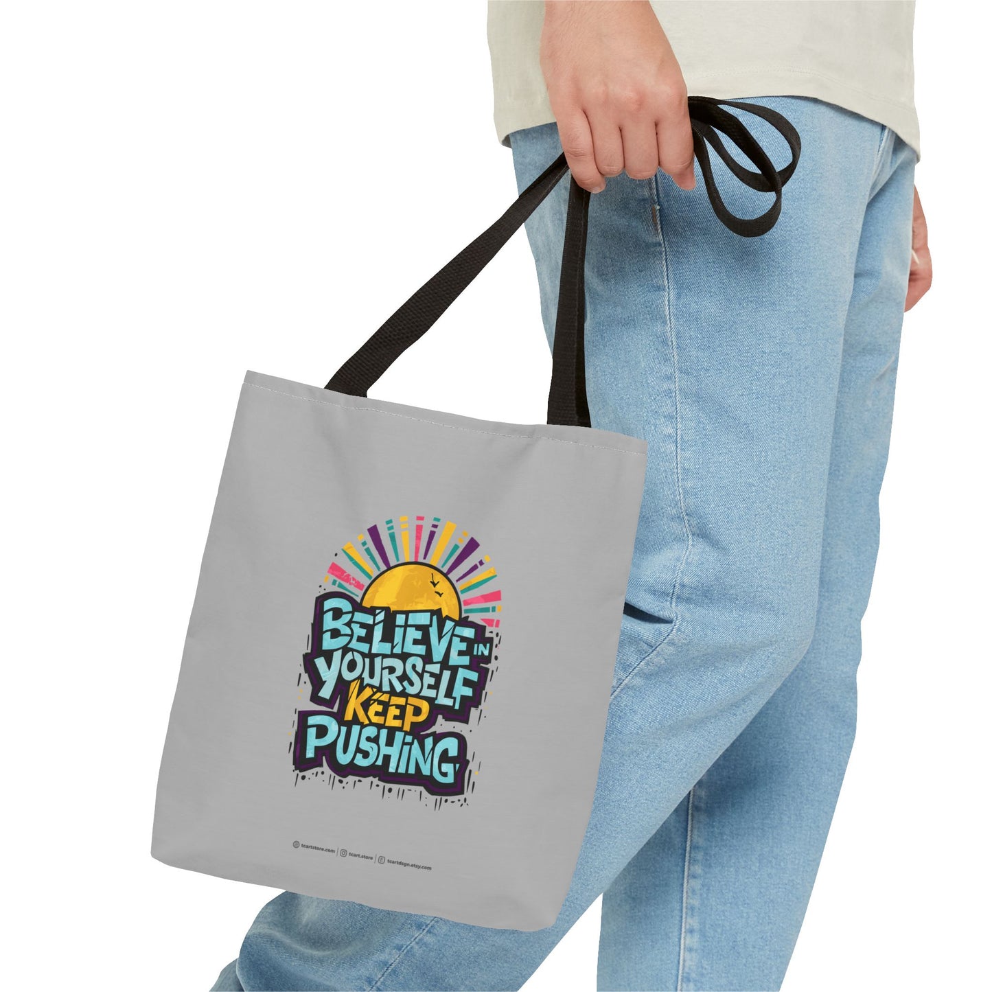 Believe In Yourself Keep Pushing Tote Bag (AOP)