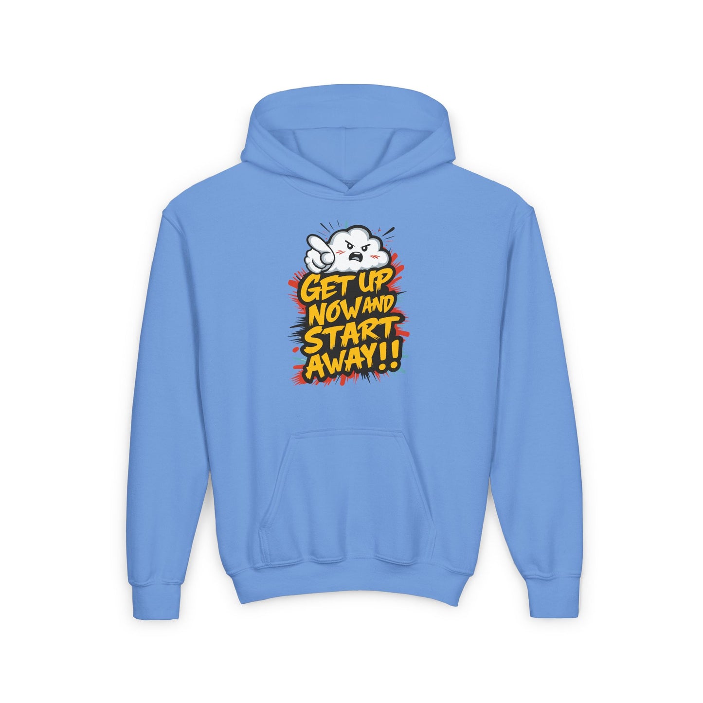 Get Up Now And Start Away!! Youth Heavy Blend Hooded Sweatshirt