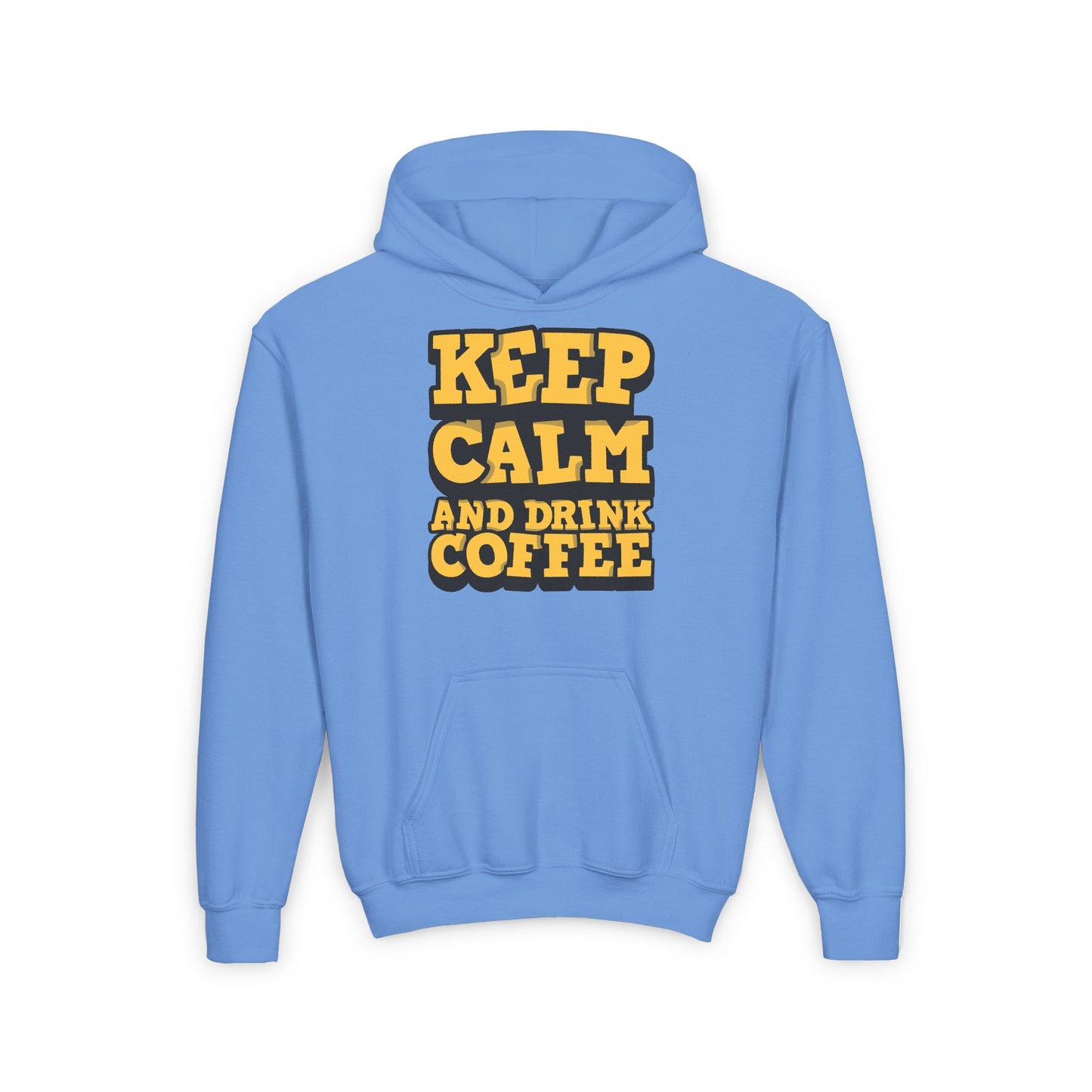 Keep Calm And Drink Coffee Youth Heavy Blend Hooded Sweatshirt