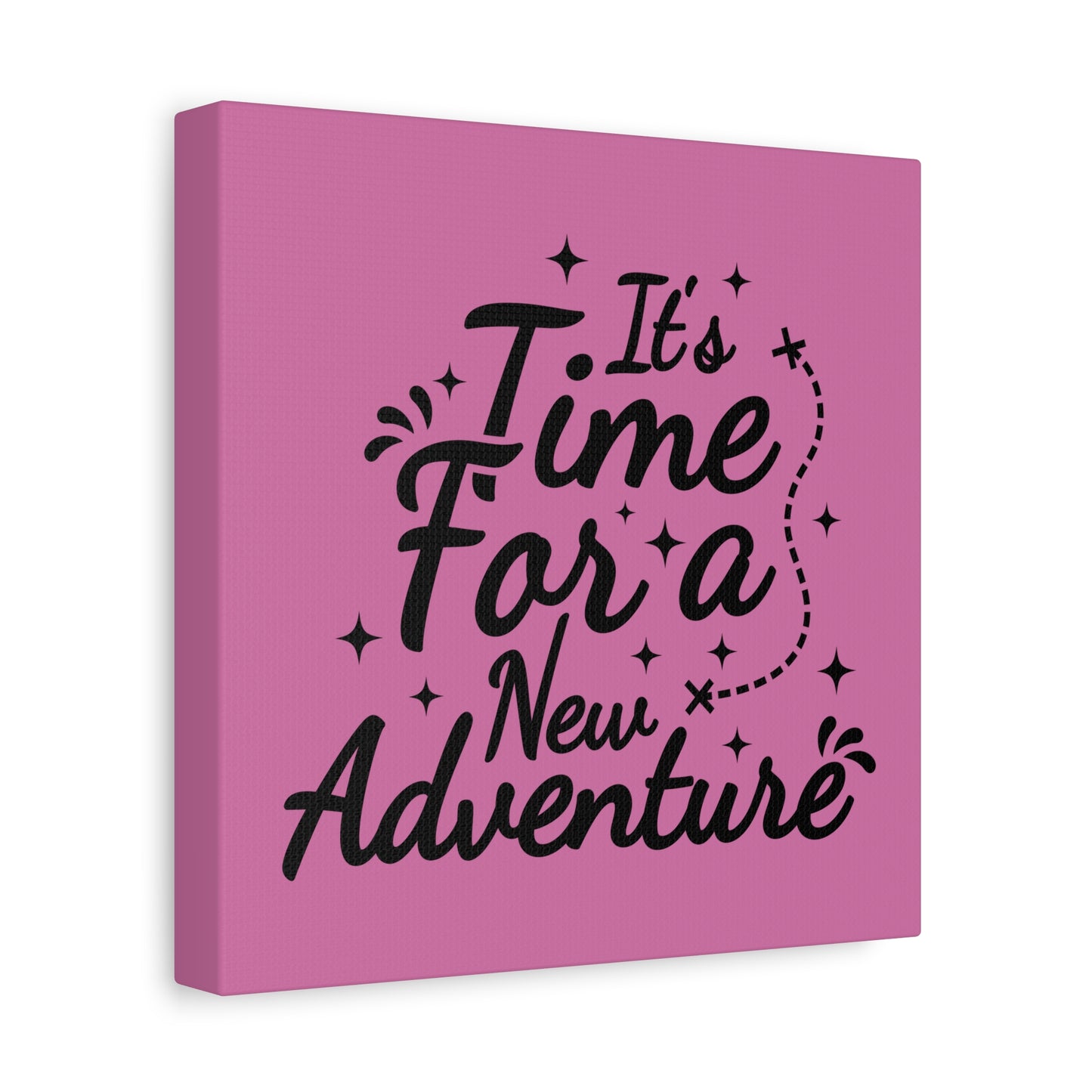It's Time For A New Adventure Matte Canvas, Stretched, 1.25"
