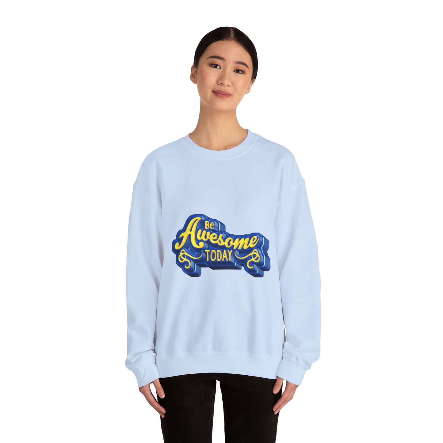 Be Awesome Today Unisex Heavy Blend™ Crewneck Sweatshirt