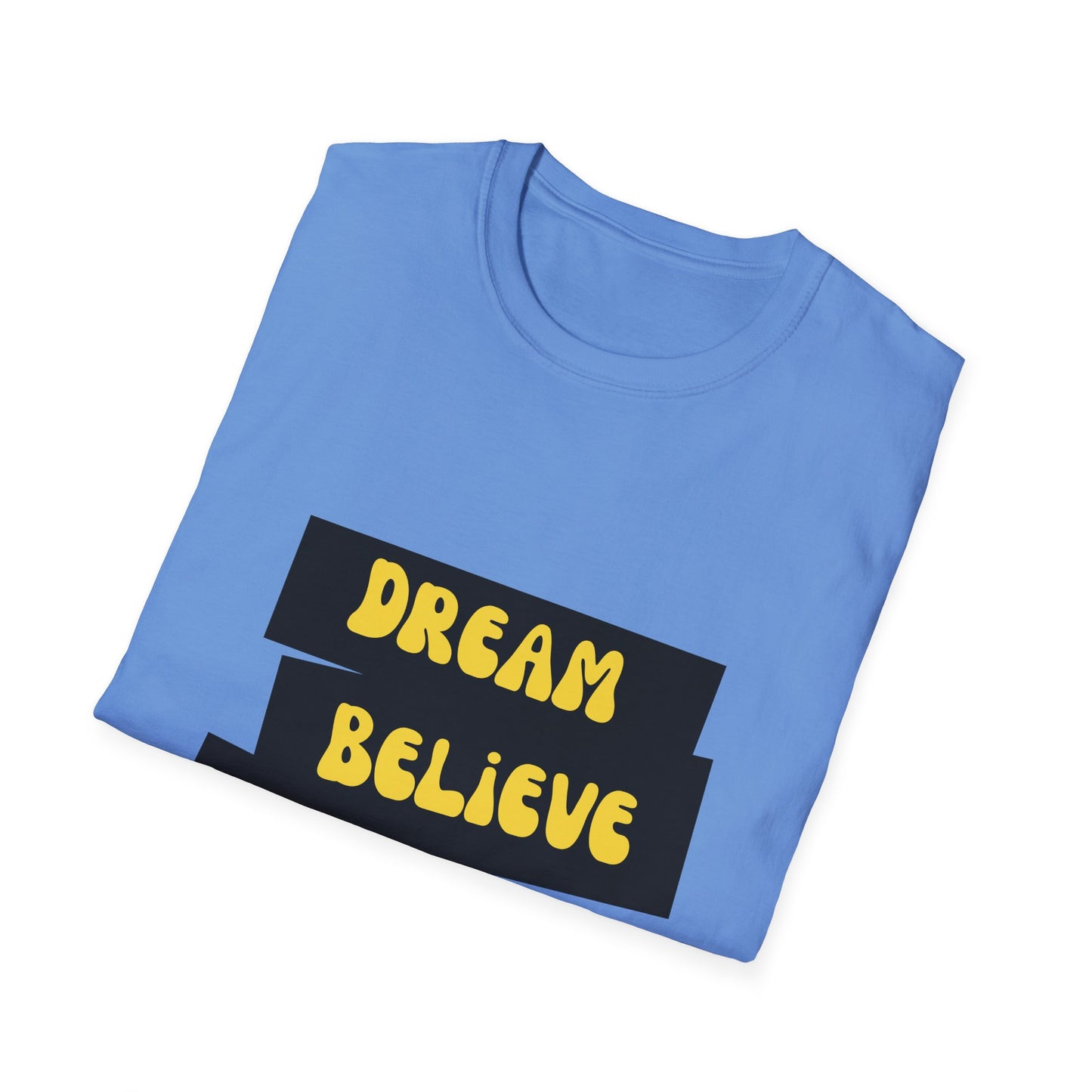 Dream Believe Plan Execute Unisex Softstyle T-Shirt