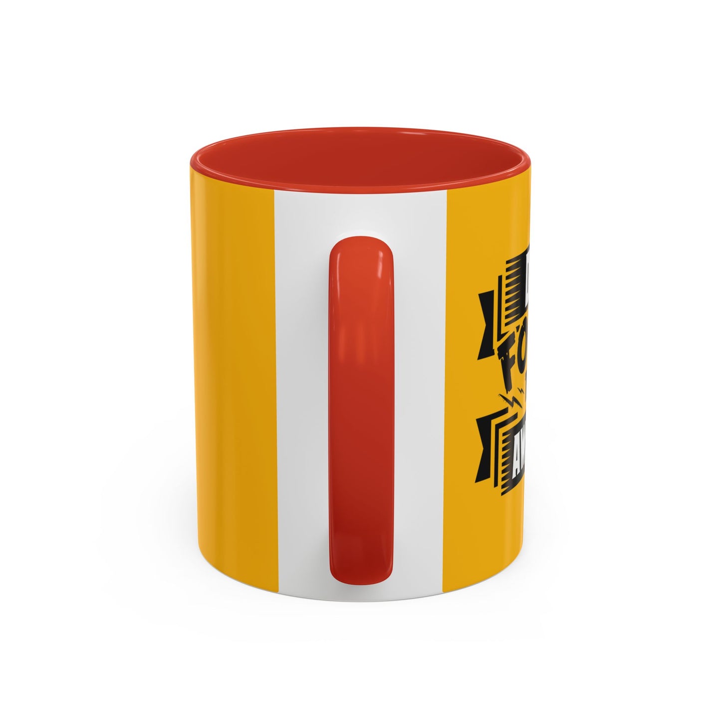 Don't Forget To Be Awesome Accent Coffee Mug (11, 15oz)