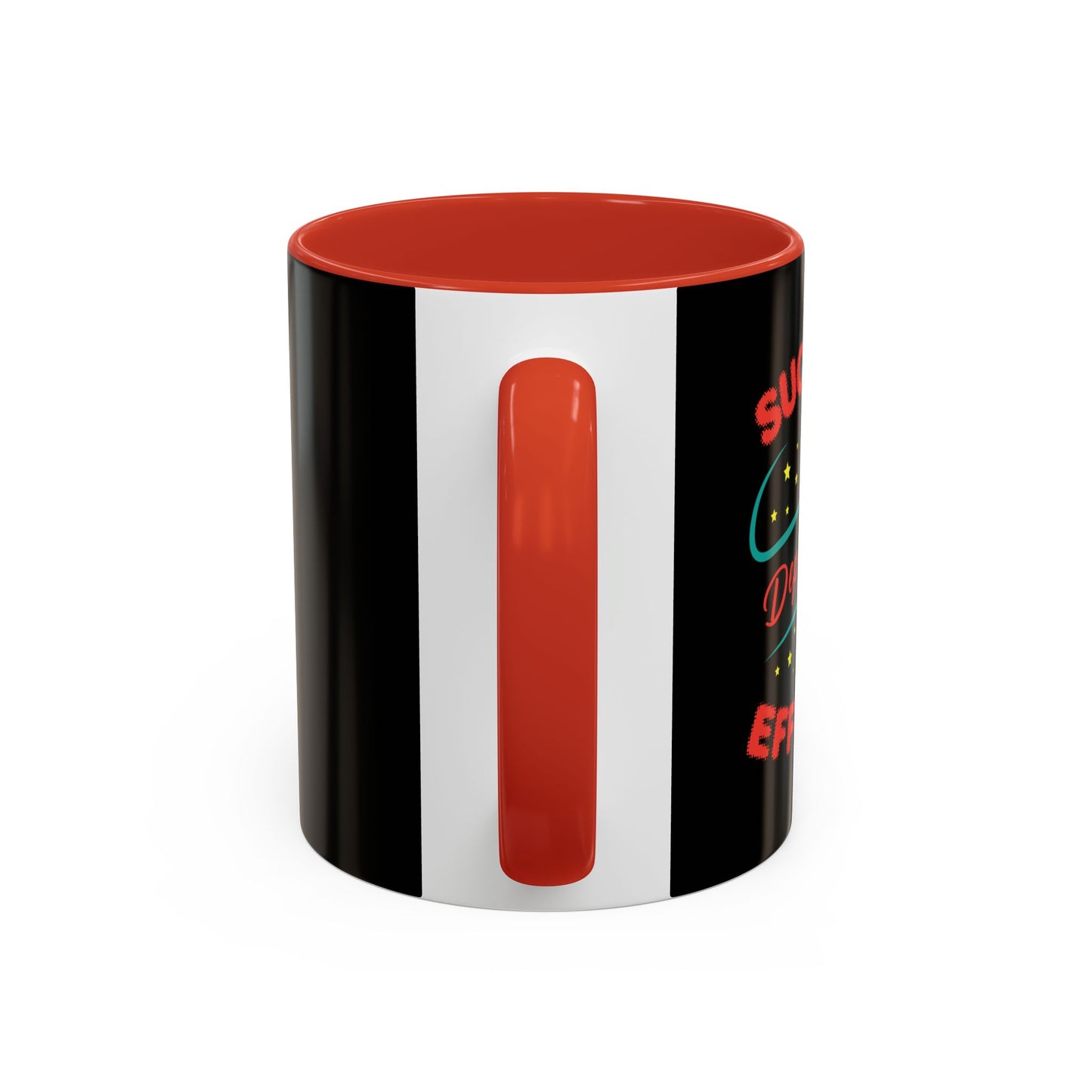 Success Is Dependent On Efforts Accent Coffee Mug (11, 15oz)