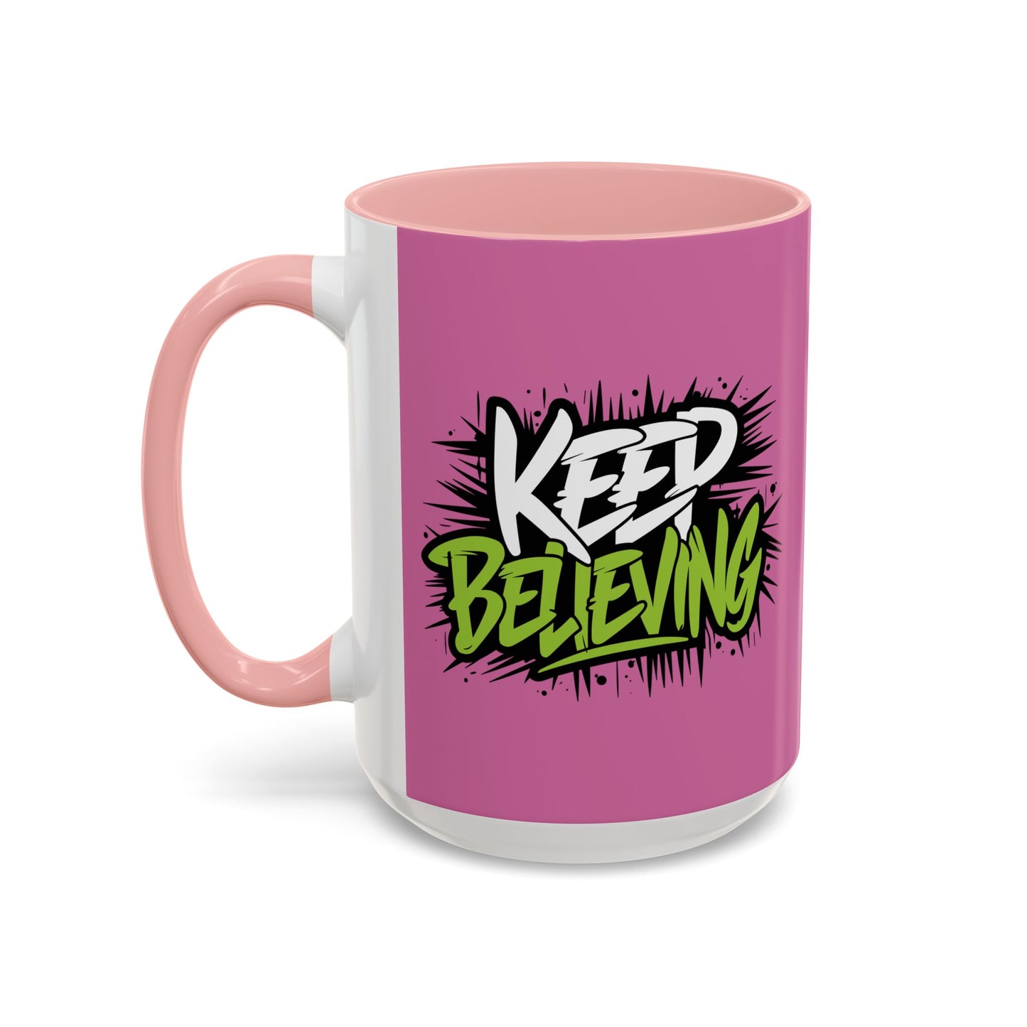 Keep Believing Accent Coffee Mug (11, 15oz)