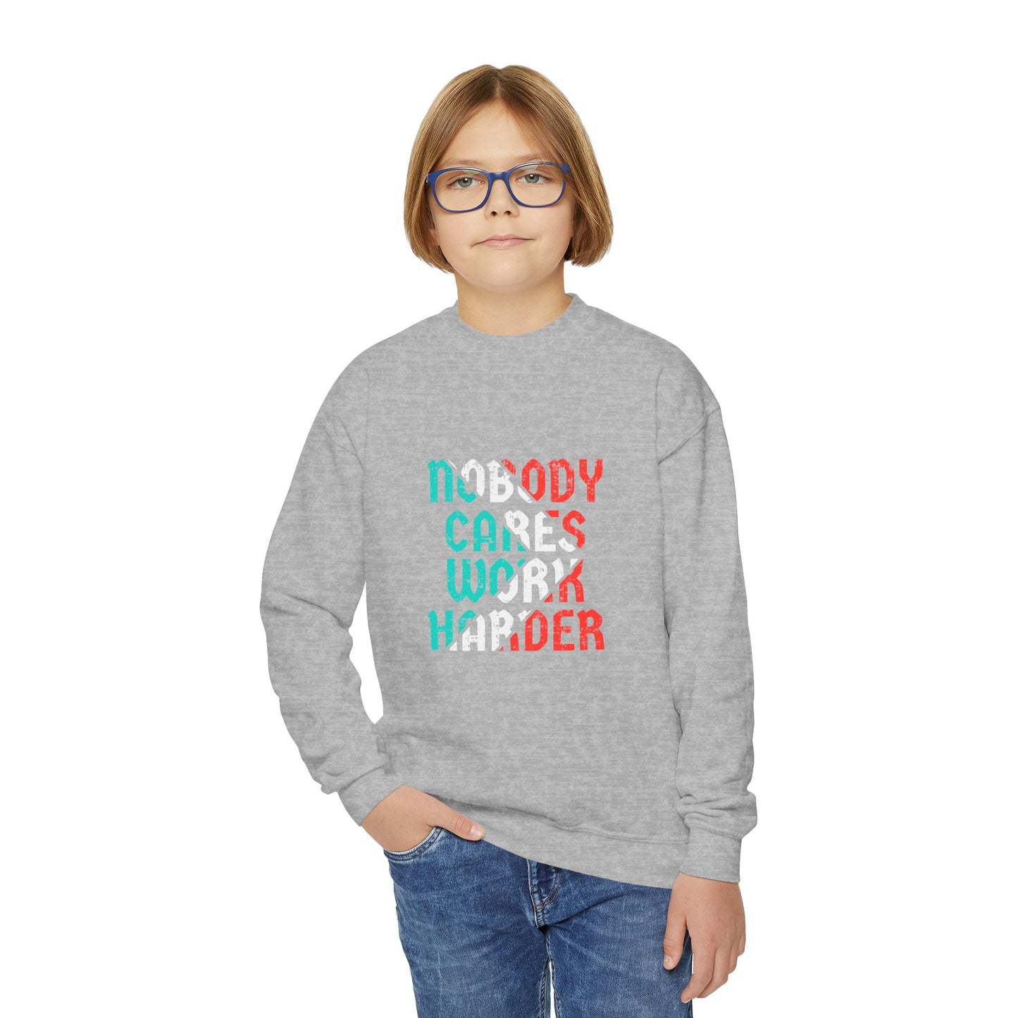Nobody Cares Work Harder Youth Crewneck Sweatshirt