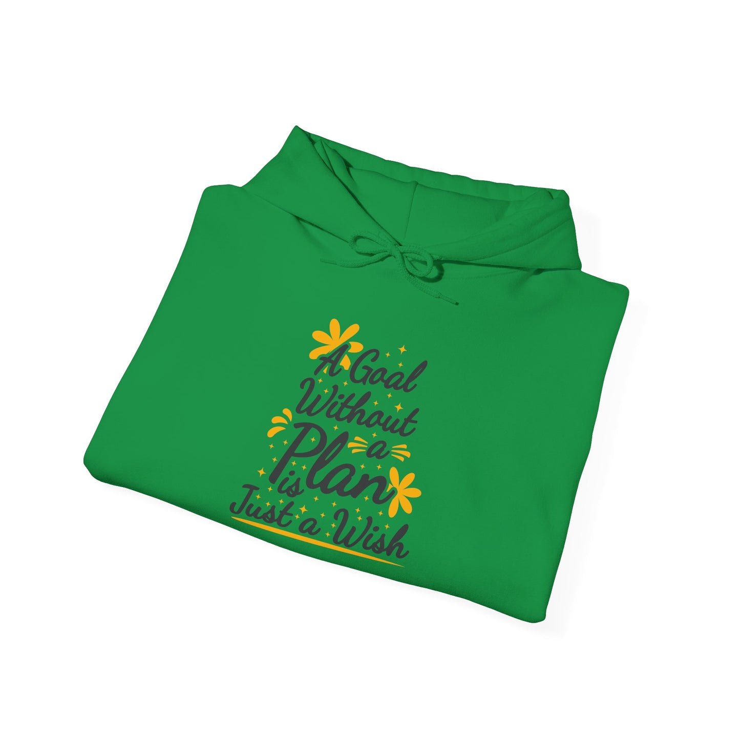A Goal Without A Plan Is Just A Wish Unisex Heavy Blend™ Hooded Sweatshirt
