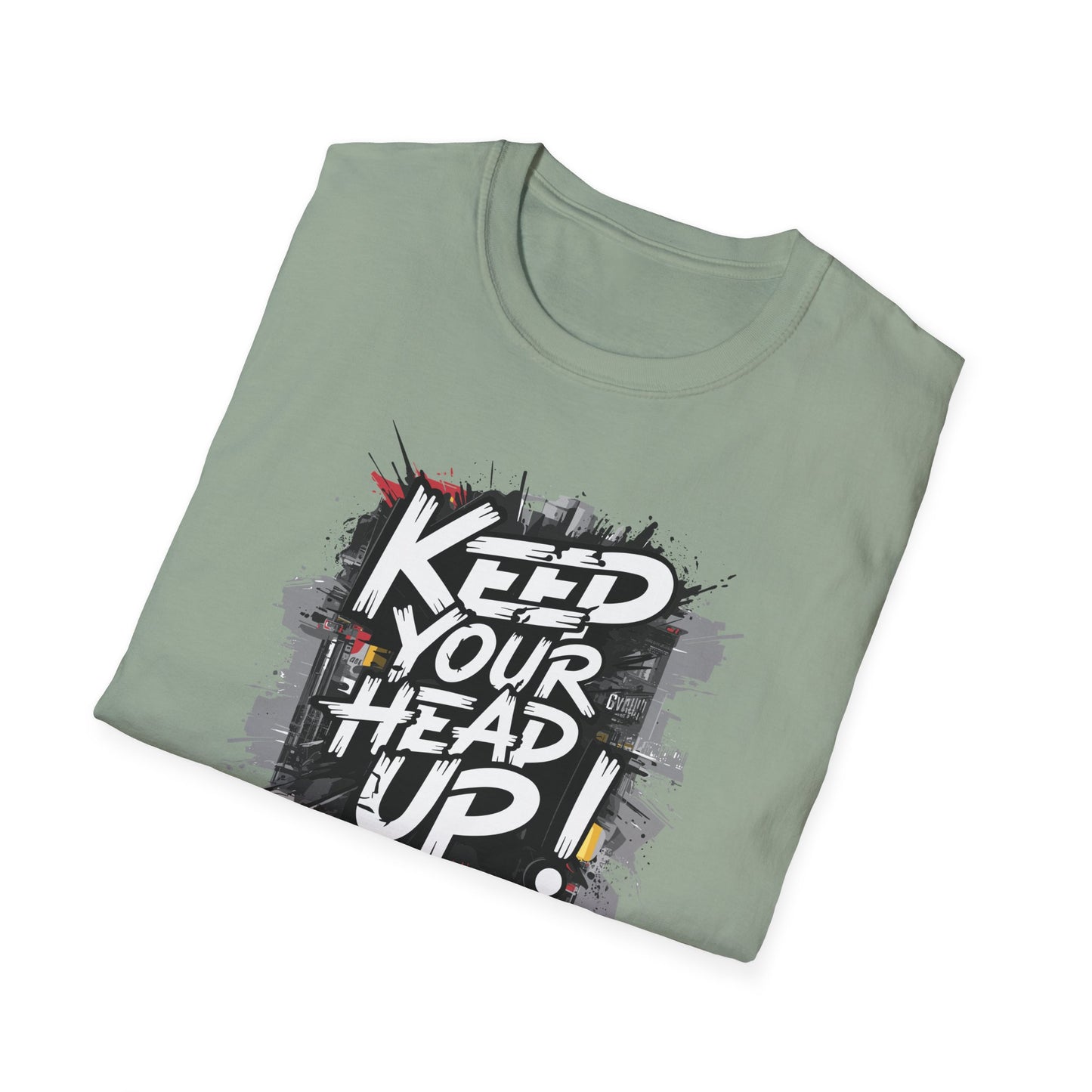 Keep Your Head Up ! Unisex Softstyle T-Shirt