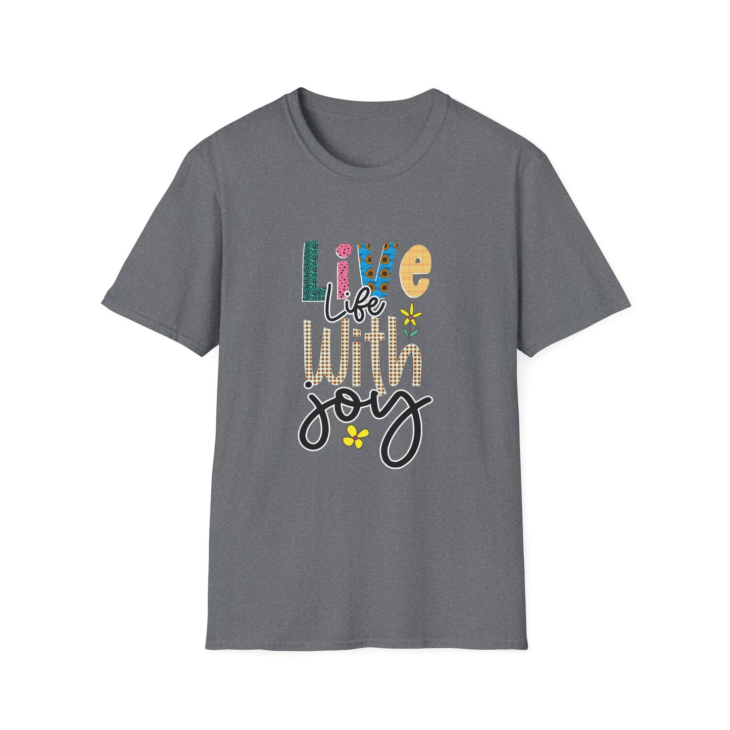 Live life with joy Unisex Softstyle T-Shirt