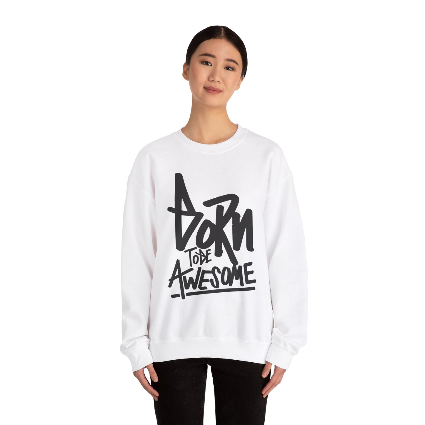 Born To Be Awesome Unisex Heavy Blend™ Crewneck Sweatshirt