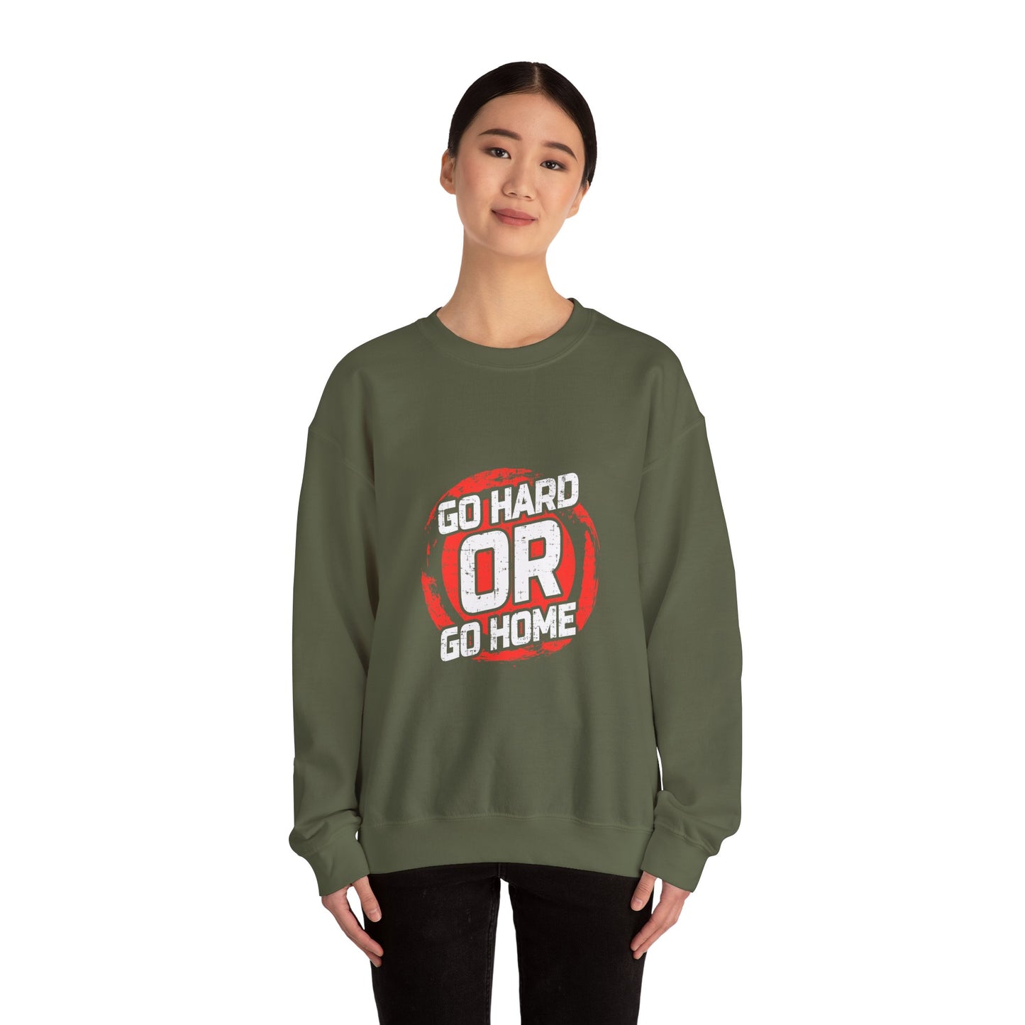 Go Hard Or Go Home Unisex Heavy Blend™ Crewneck Sweatshirt
