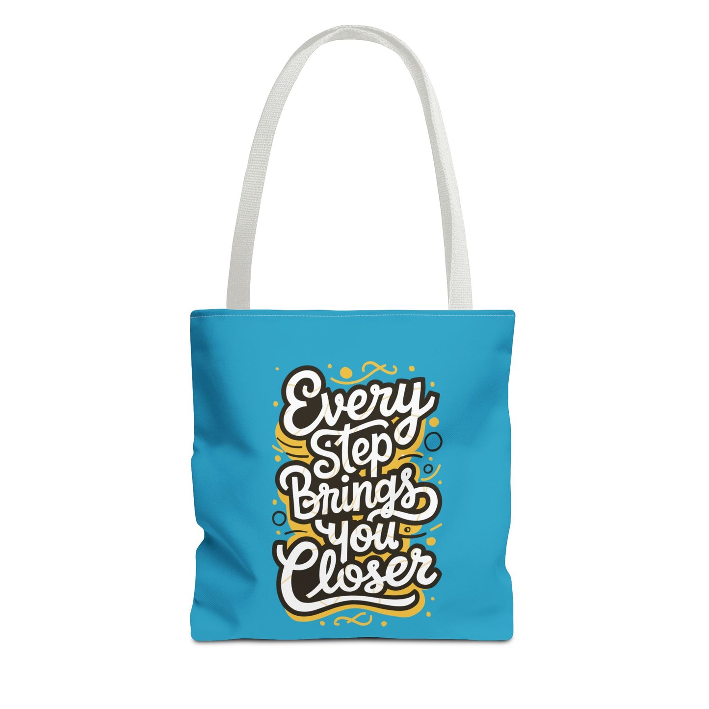 Every Step Brings You Closer Tote Bag (AOP)