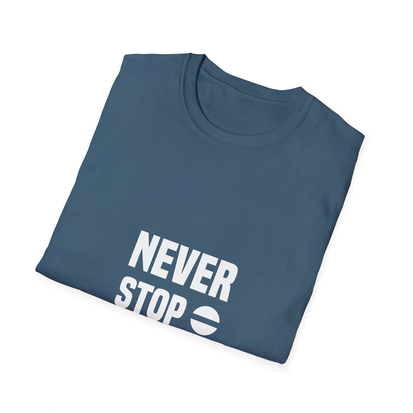 Never Stop Dreaming Unisex Softstyle T-Shirt