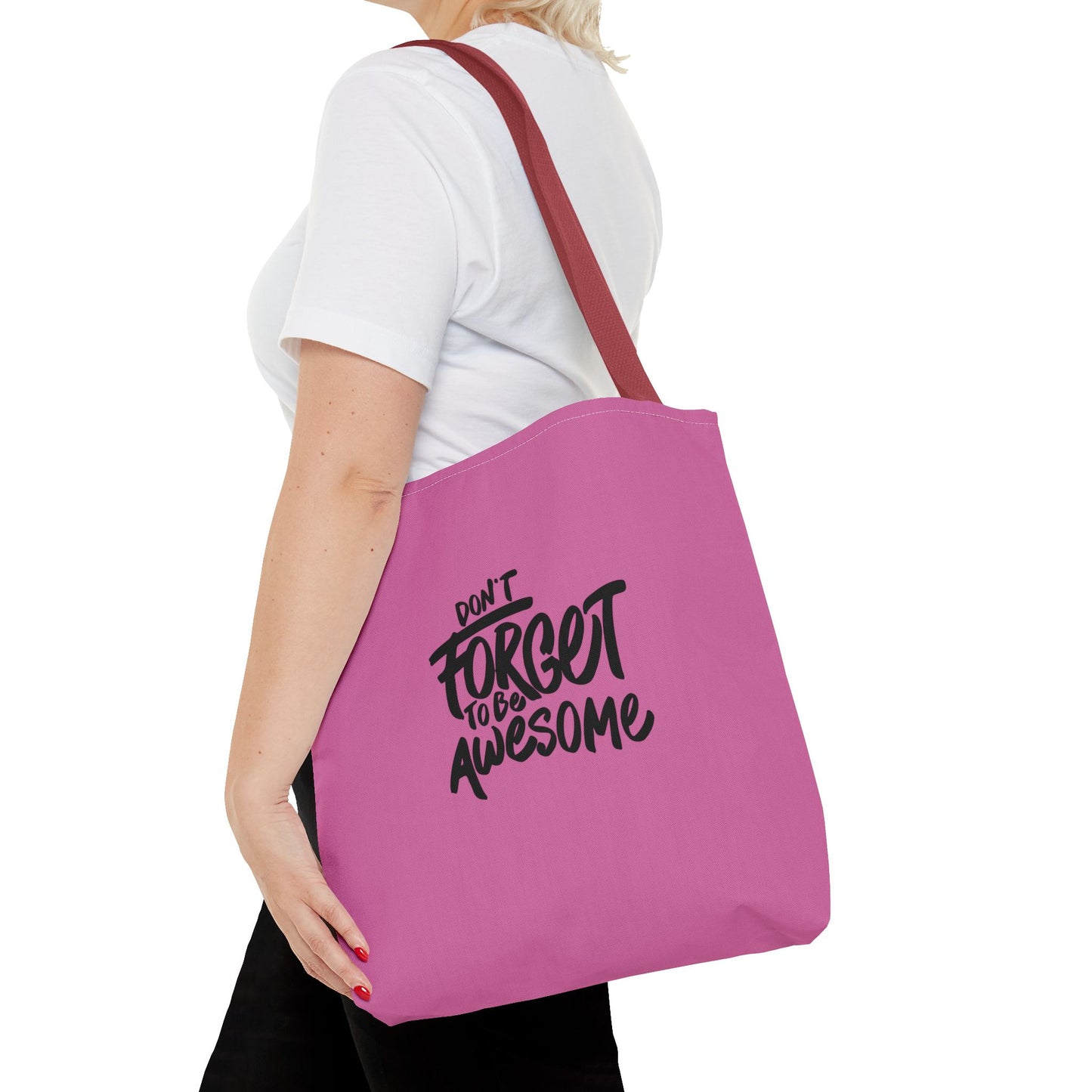 Don't Forget To Be Awesome Tote Bag (AOP)