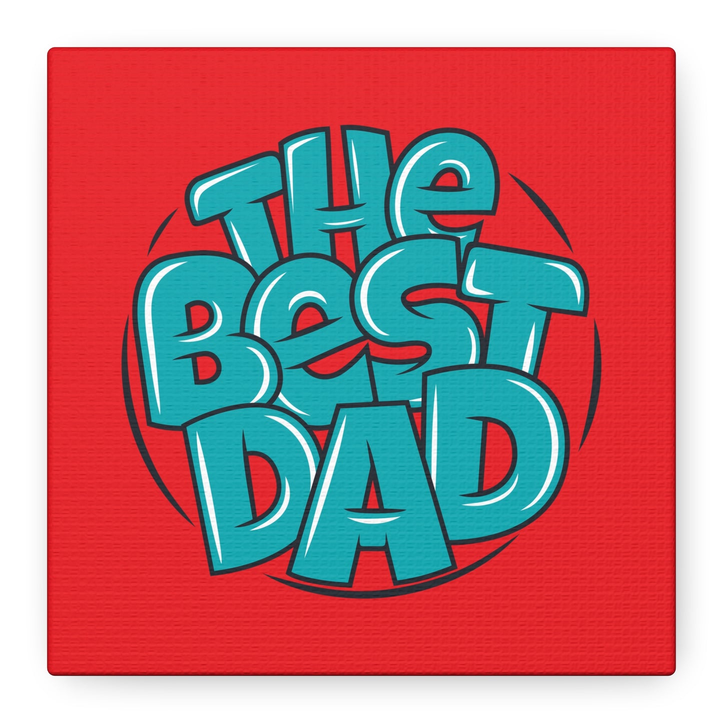 The Best Dad Matte Canvas, Stretched, 1.25"