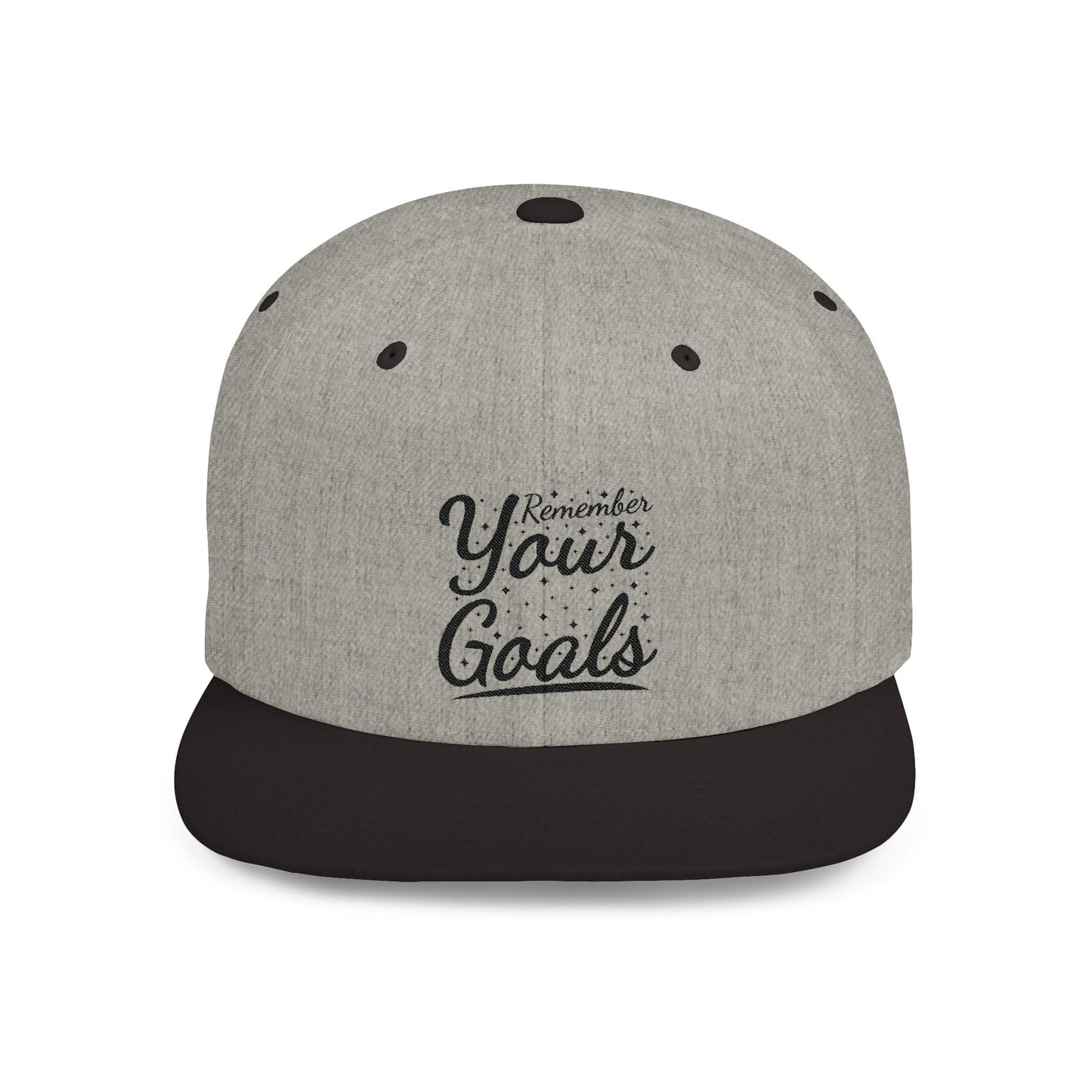 Remember Your Goals Flat Bill Snapback