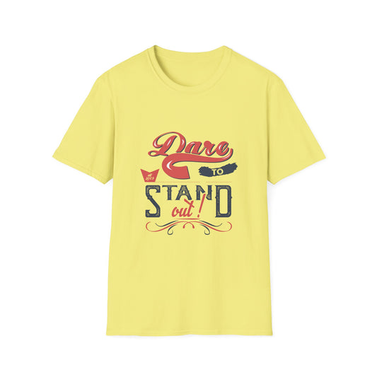 Dare To Stand Out Unisex Softstyle T-Shirt