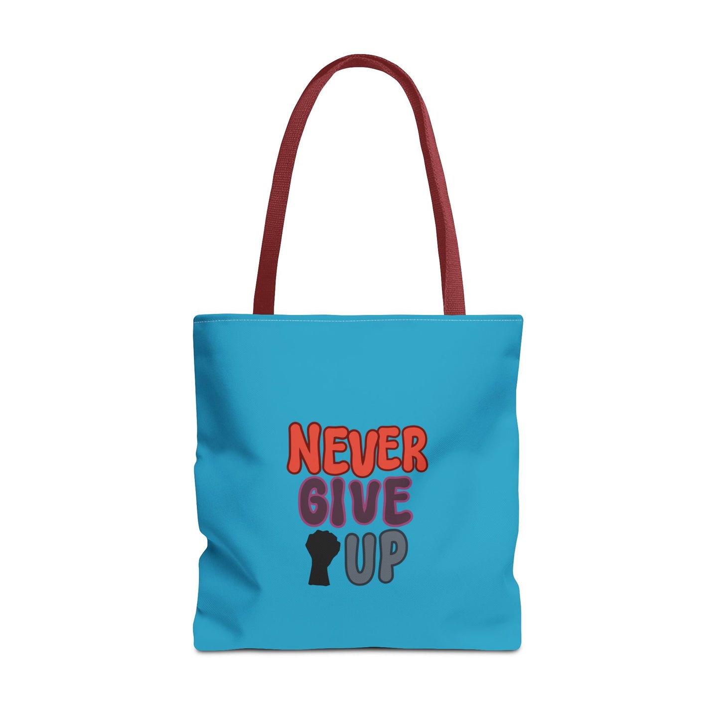 Never Give Up Tote Bag (AOP)