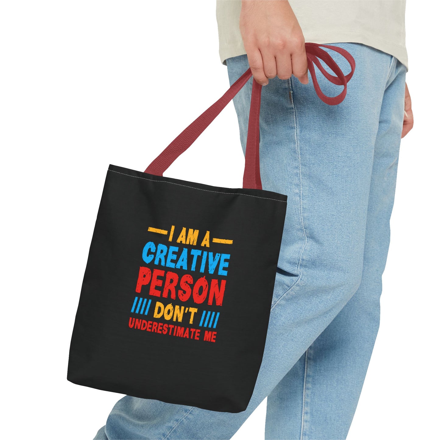 I Am A Creative Person Don't Underestimate Me Tote Bag (AOP)
