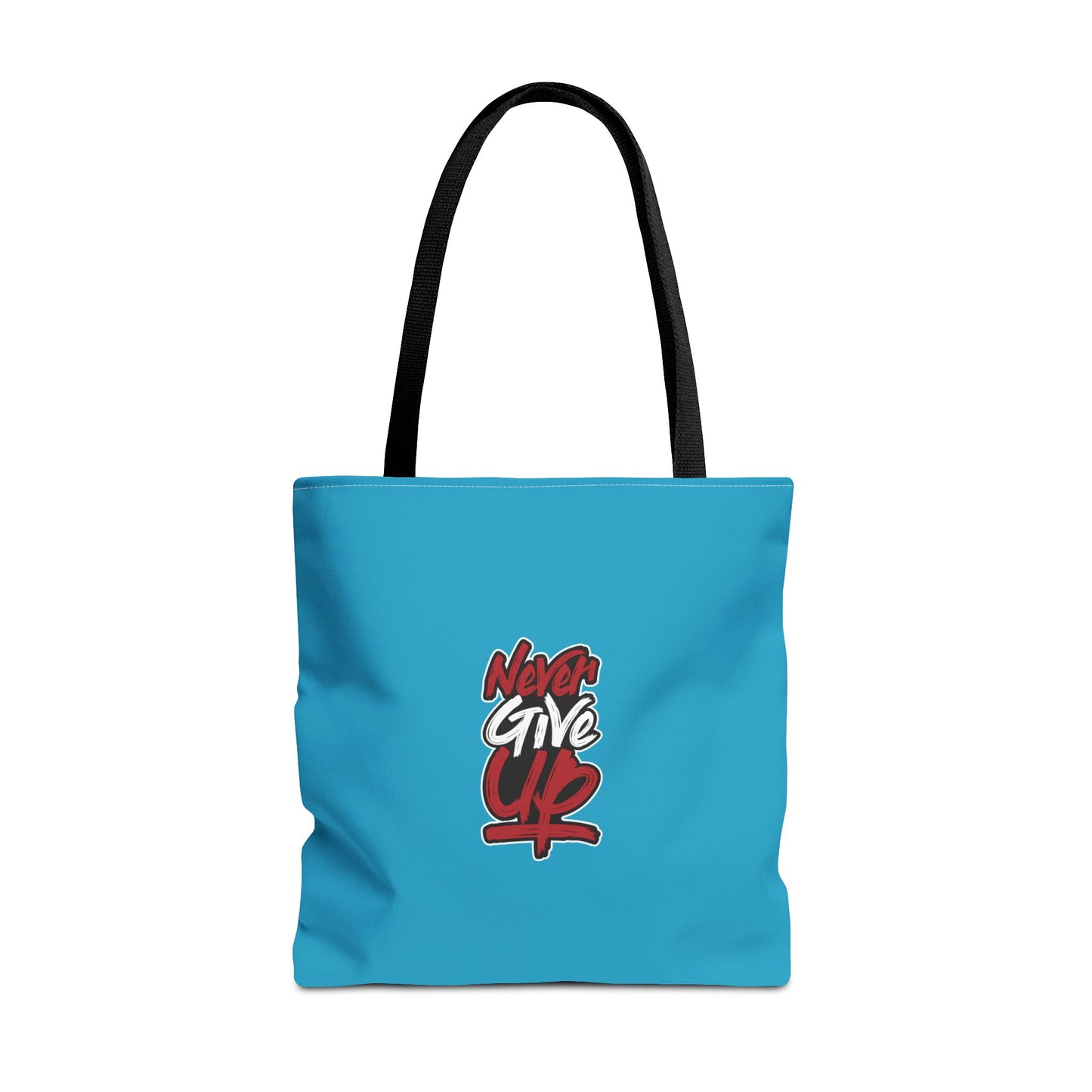 Never Give Up Tote Bag (AOP)