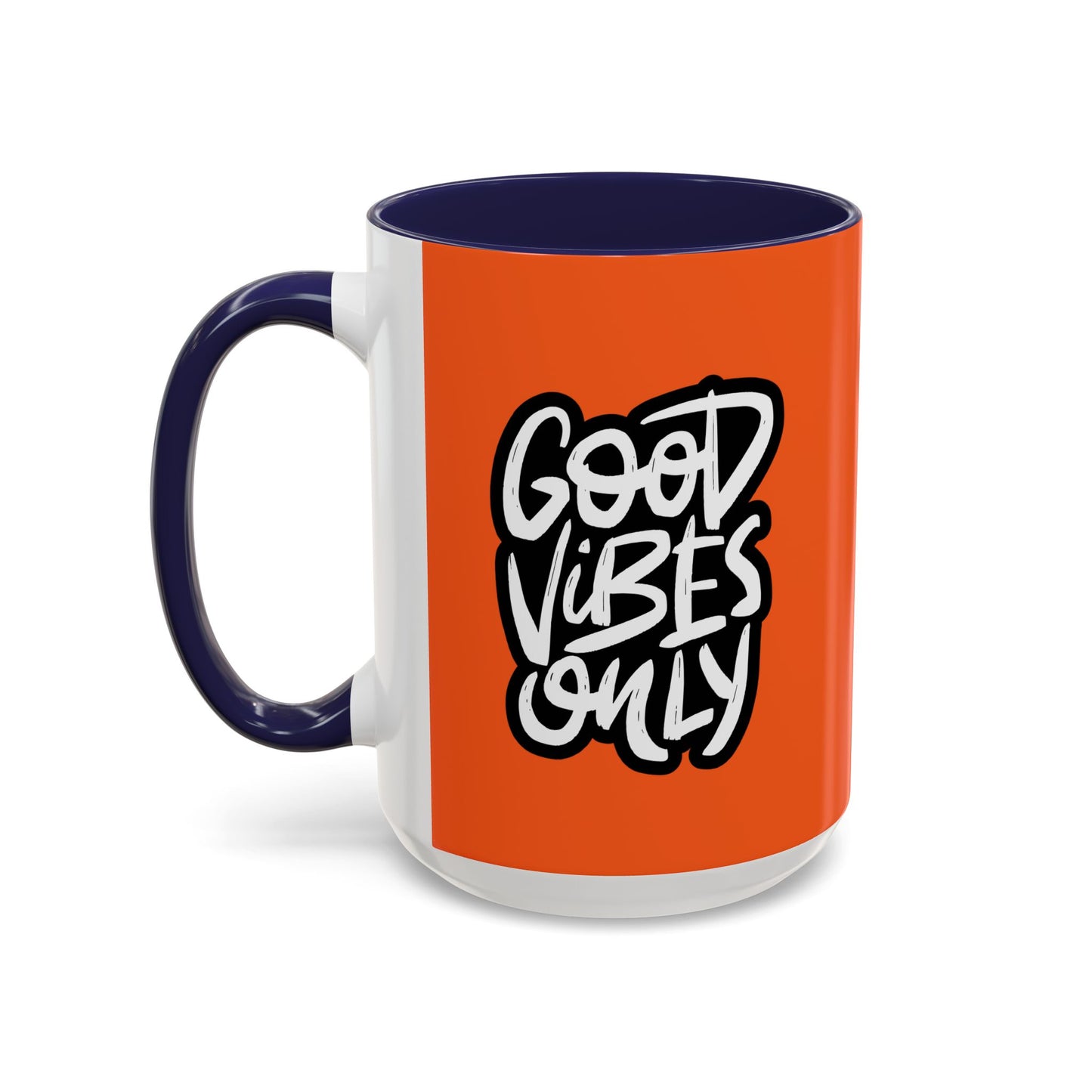 Good Vibes Only Accent Coffee Mug (11, 15oz)