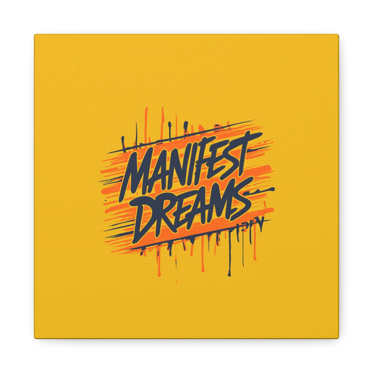 Manifest Dreams Matte Canvas, Stretched, 1.25"