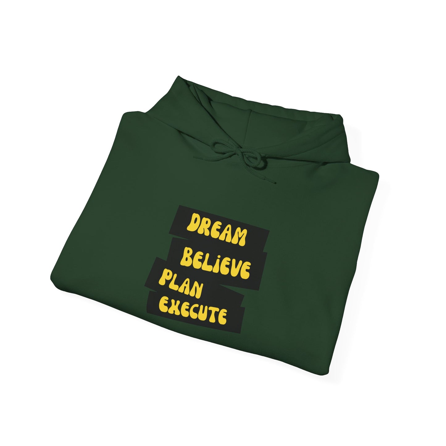 Dream Believe Plan Execute Unisex Heavy Blend™ Hooded Sweatshirt