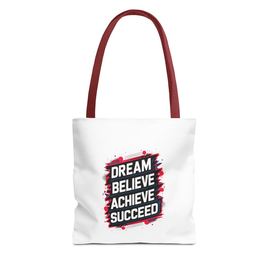 Dream Believe Achieve Succeed Tote Bag (AOP)
