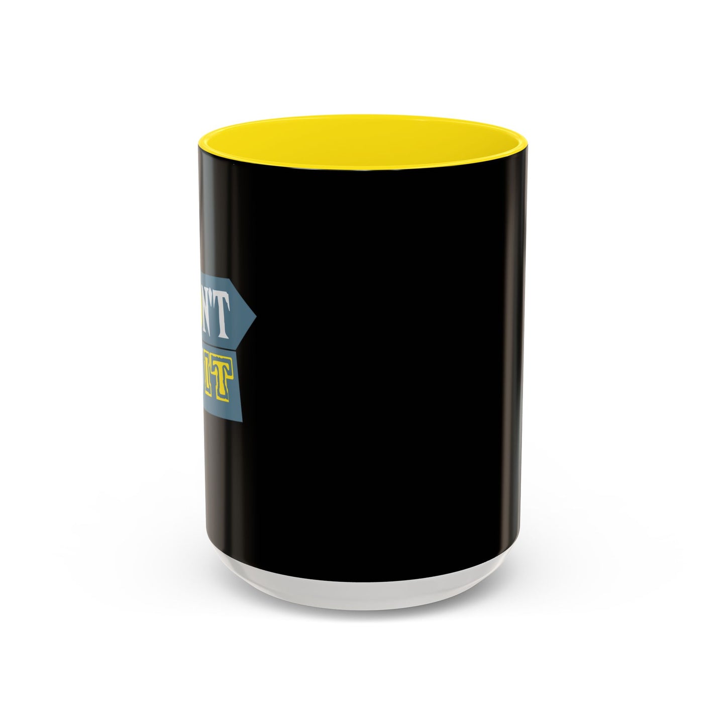 Don't Quit Accent Coffee Mug (11, 15oz)