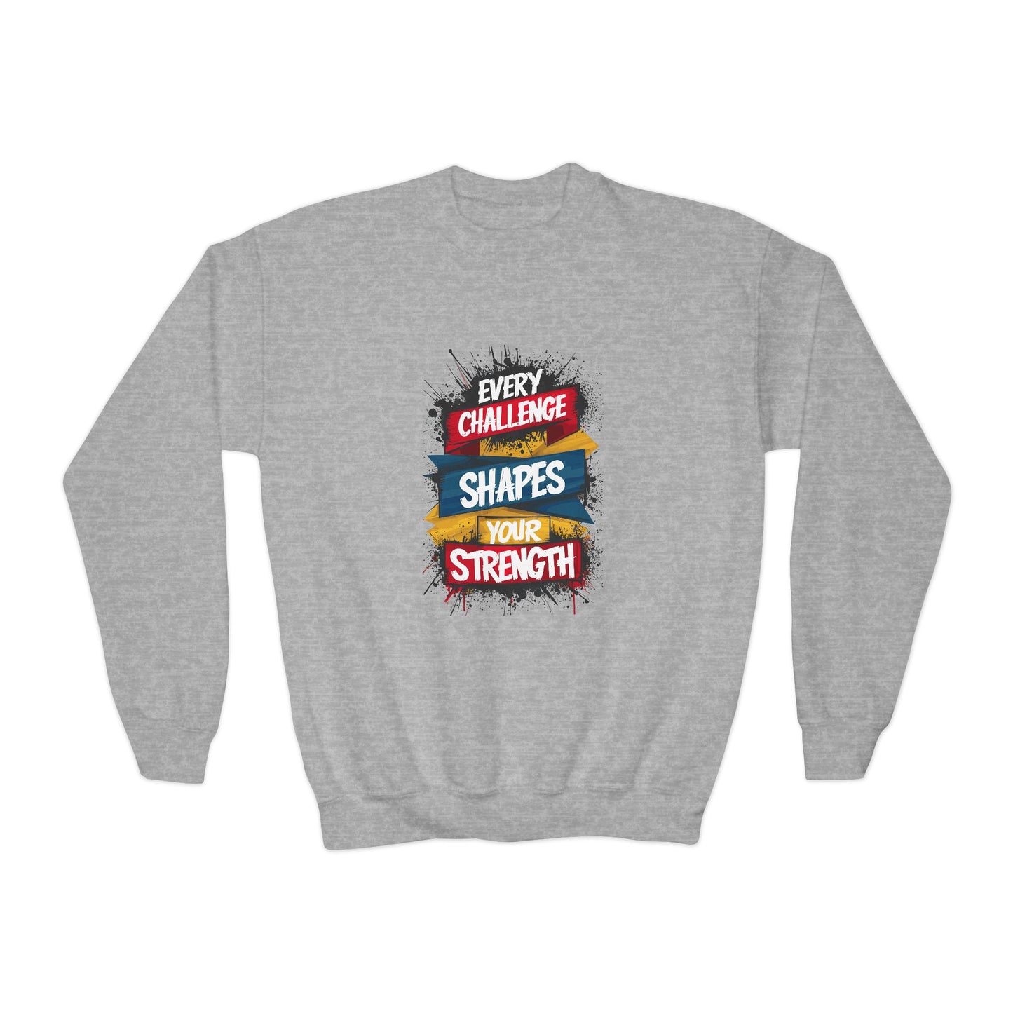Every Challenge Shapes Your Strength Youth Crewneck Sweatshirt