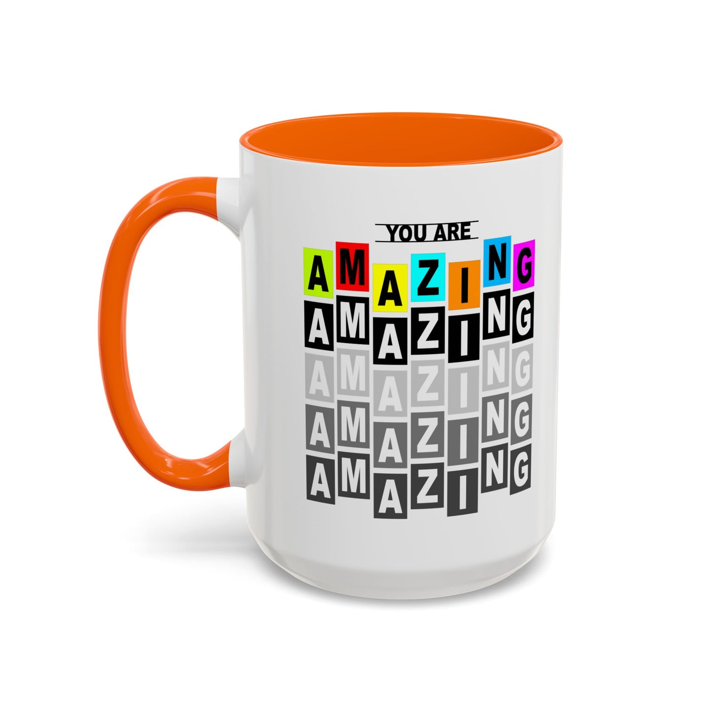 You Are Amazing Accent Coffee Mug (11, 15oz)