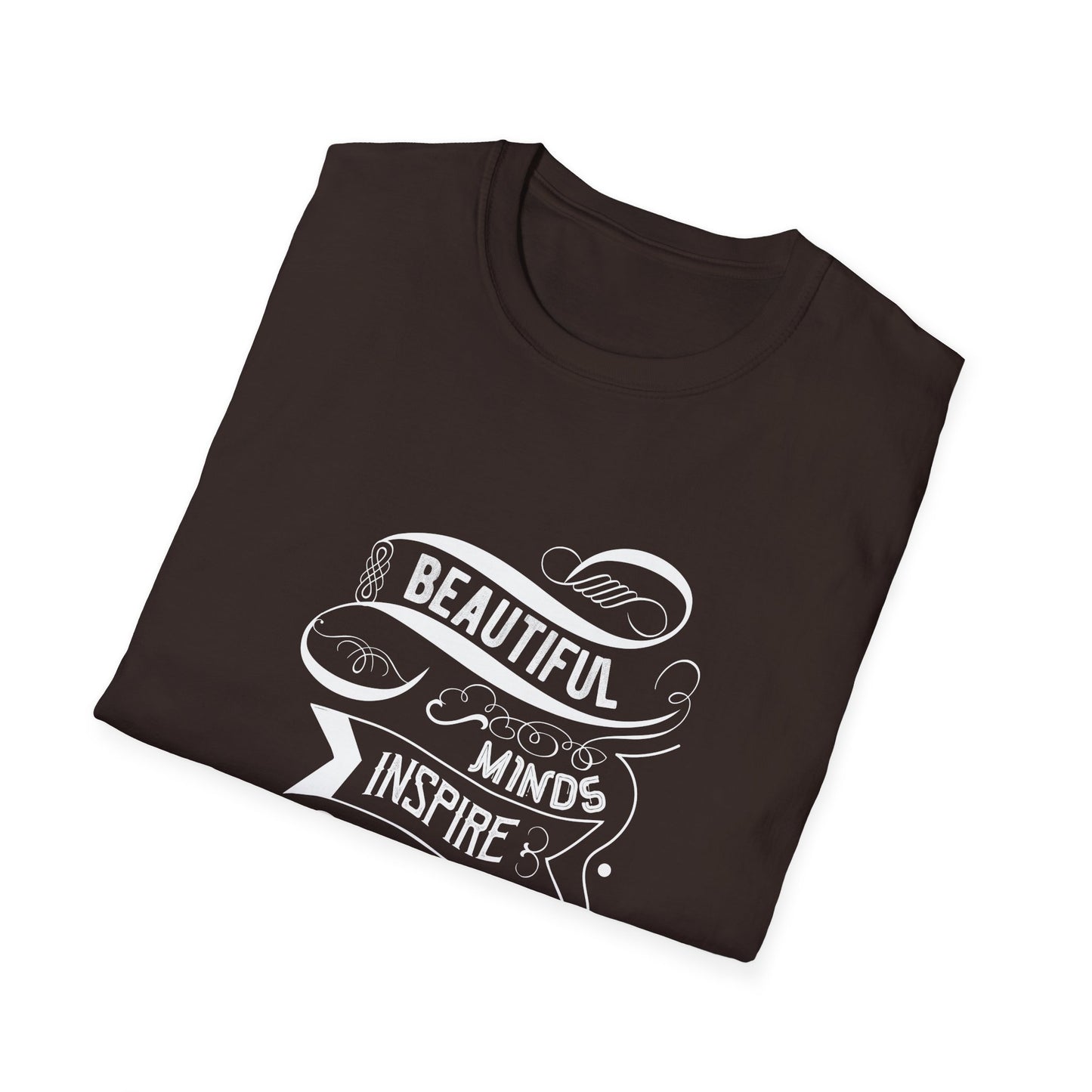 Beautiful Mind Inspire Others Unisex Softstyle T-Shirt
