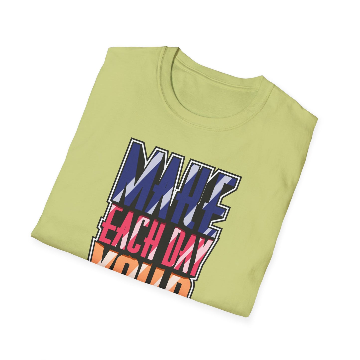 Make Each Day Your Masterpiece Unisex Softstyle T-Shirt