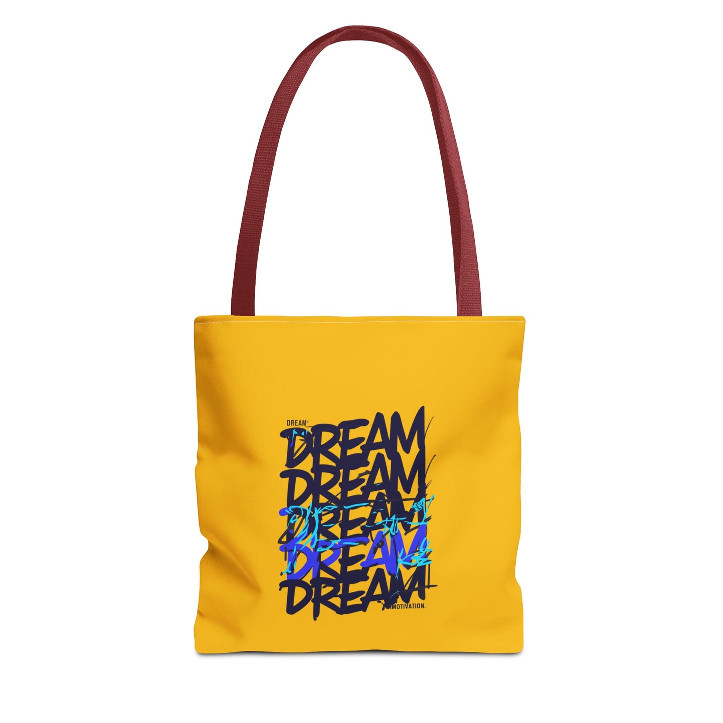 Dream Motivation Tote Bag (AOP)