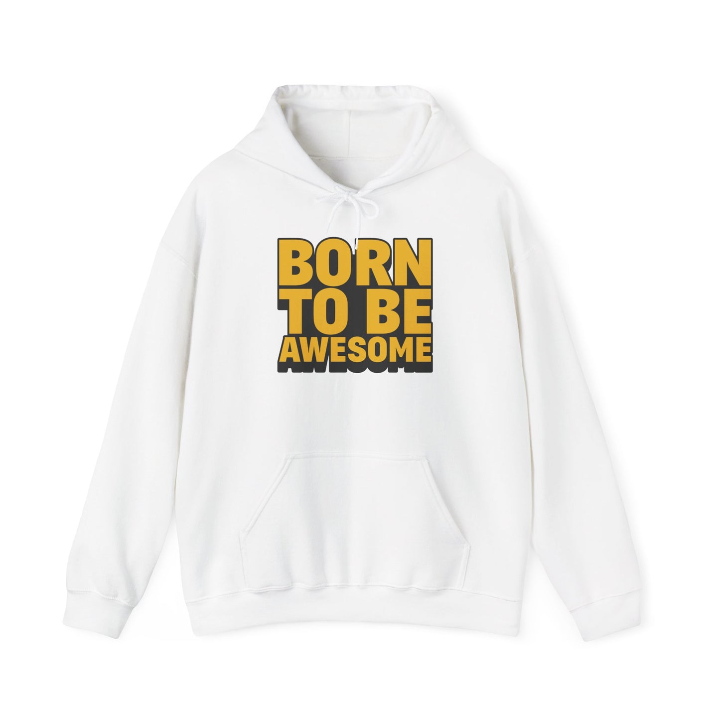 Born To Be Awesome Unisex Heavy Blend™ Hooded Sweatshirt