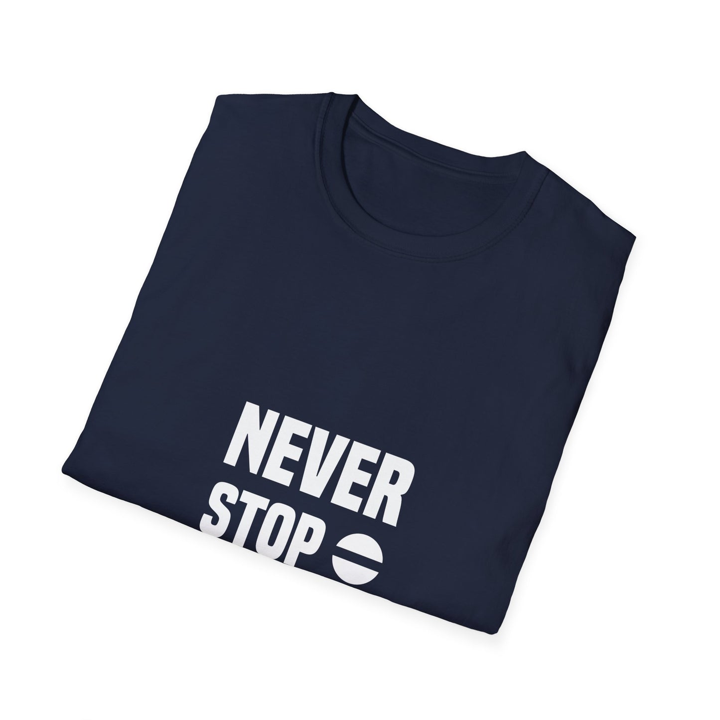 Never Stop Dreaming Unisex Softstyle T-Shirt